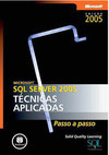 Microsoft SQL Server 2005 Técnicas Aplicadas