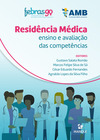 Residência médica: ensino e avaliação das competências