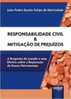 Responsabilidade Civil & Mitigação de Prejuízos