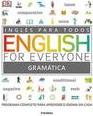 INGLES PARA TODOS - ENGLISH FOR EVERYONE: GRAMATICA