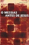 O messias antes de Jesus