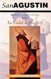 Obras Completas de San Agustín (Edición bilingüe) #Tomo XVI