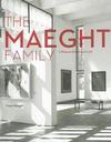 THE MAEGHT FAMILY: A PASSION FOR MODERN ART