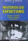 Mistérios do Espiritismo (realismo fantástico)