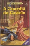 A Guardiã do Castelo (Barbara Cartland #393)