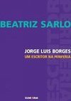 Jorge Luis Borges: Um Escritor na Periferia