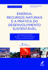 Energia, recursos naturais e a prática do desenvolvimento sustentável