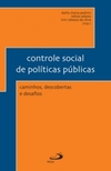 Controle social de políticas públicas: caminhos, descobertas e desafios