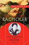 The Smile of a Ragpicker: The Life of Satoko Kitahara Convert and Servant of the Slums of Tokyo