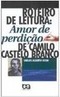 Roteiro de Leitura: Amor de Perdição de Camilo Castelo Branco
