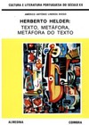 Herberto Helder - Texto, metáfora, metáfora do texto