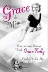 Grace de Mônaco: como ser uma princesa no estilo Grace Kelly