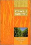 Etanol e Biodiesel: Cadernos de Educação Ambiental