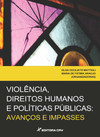 Violência, direitos humanos e políticas públicas: avanços e impasses