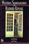 Histórias Sobrenaturais de Rudyard Kipling