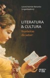 Literatura e cultura: fronteiras do saber