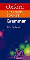 Oxford Learners Pocket Grammar: Pocket-sized grammar to revise and check grammar rules