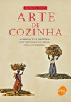 Arte de cozinha:: alimentação e dietética em Portugal e no Brasil (séculos XVII-XIX)