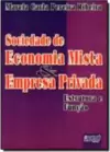 Sociedade de Economia Mista & Empresa Privada - Estrutura e Função
