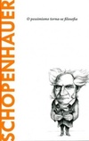 Schopenhauer (Descobrindo A Filosofia #08)