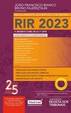 Regulamento do Imposto de Renda - RIR 2023 25º edição