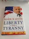 Liberty and Tyranny: A Conservative Manifesto