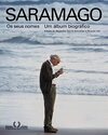 Saramago ― Os seus nomes: Um álbum biográfico