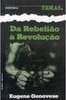 Da Rebelião a Revolução: as Revoltas de Escravos