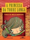 A Princesa da Torre Longa (9788506075852)