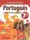PORTUGUES: LEITURA, PRODUÇAO, GRAMATICA - 7º ANO