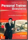 Manual Do Personal Trainer Brasileiro   5? Edicao Revista, Atualizada E Ampliada