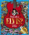 Onde está o Elvis?: encontre o rei do rock