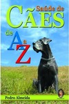 Saúde de cães de A a Z