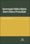 Governação pública digital, smart cities e privacidade