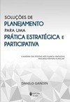 Soluções de planejamento para uma prática estratégica e participativa