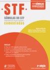 Súmulas do STF: organizadas por assunto, anotadas e comentadas