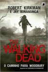 Walking Dead: O Caminho Para Woodbury - Volume 2