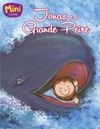 Jonas e o Grande Peixe (Mini - Bíblicos #11)