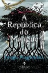 A república do mangue