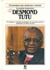 Desmond Tutu (Personagens que mudaram o mundo / Os Grandes Humanistas)