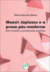 Moacir Japiassu e a prosa pós-moderna: entre conceitos e procedimentos semióticos