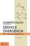 Desvio e Divergência: uma Crítica da Patologia Social