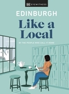 Edinburgh Like a Local: By the People Who Call It Home