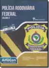 Policia Rodoviaria Federal - Vol. 2