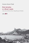 Dois letrados e o Brasil nação: a obra crítica de Oliveira Lima e Sérgio Buarque de Holanda