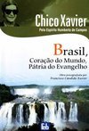 BRASIL CORACAO DO MUNDO PATRIA DO EVANGELHO