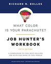 What Color Is Your Parachute? Job-Hunter's Workbook: A Companion to the Best-selling Job-Hunting Book in the World