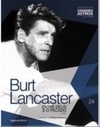 Burt Lancaster: Entre Deus e o Pecado (Coleção Folha Grandes Astros do Cinema)