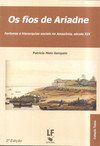 Os fios de Ariadne: fortunas e hierarquias sociais na Amazônia, século XIX