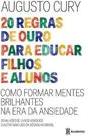 20 REGRAS DE OURO PARA EDUCAR FILHOS E...ANSIEDADE